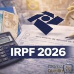Prazo do Imposto de Renda 2026 já começou